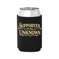 Supporter of The Unknown Custom Koozie